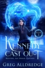 Kennedy Cast Out - Book