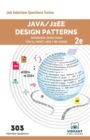 Java/J2EE Design Patterns Interview Questions You'll Most Likely Be Asked : Second Edition - Book