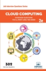 Cloud Computing Interview Questions You'll Most Likely Be Asked : Second Edition - Book