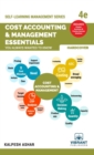Cost Accounting and Management Essentials You Always Wanted To Know : 4th Edition (Self-Learning Management Series) - Book