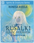 A Study of Rusalki - Slavic Mermaids of Eastern Europe - Book