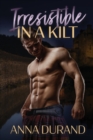 Irresistible in a Kilt - Book