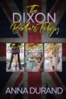 The Dixon Brothers Trilogy : Hot Brits, Books 1-3 - Book