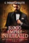 Blood Empire Infiltrated - Book