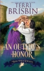 An Outlaw's Honor - A Midsummer Knights Romance : A Midsummer Knights Romance - Book