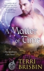 A Matter of Time : A MacKendimen Clan Novel - Book