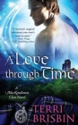 A Love Through Time : A MacKendimen Clan Novel - Book