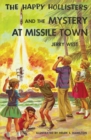The Happy Hollisters and the Mystery at Missile Town - Book
