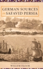 German Sources on Safavid Persia - Book