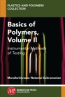 Basics of Polymers, Volume II : Instrumental Methods of Testing - Book