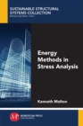 Energy Methods in Stress Analysis - Book