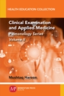 Clinical Examination and Applied Medicine : Pulmonology Series, Volume 2 - Book