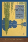 The Wind in the Willows : Illustrated Classic - Book