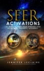 Seer Activations : 101 Ways to Train Your Spiritual Eyes to See with Prophetic Accuracy - Book