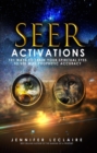 Seer Activations : 101 Ways to Train Your Spiritual Eyes to See with Prophetic Accuracy - eBook