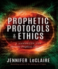 Prophetic Protocols & Ethics - eBook