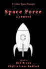 Space Force... and Beyond - Book