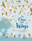 The Class with Wings : A Picture Book - Book