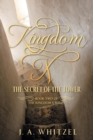 Kingdom X : The Secret of the Tower - Book Two of the Kingdom X Series - Book