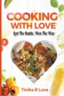 Cooking with Love : Lost the Battle, Won the War - Book