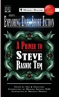 Exploring Dark Short Fiction #1 : A Primer to Steve Rasnic Tem - Book