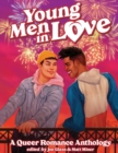Young Men in Love : A Queer Romance Anthology - Book