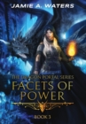 Facets of Power (The Dragon Portal, #3) - Book