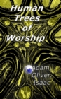 Human Trees of Worship - Book