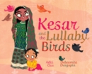 Kesar and the Lullaby Birds - Book