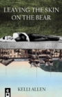 Leaving The Skin On The Bear - Book