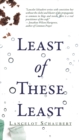Least of These Least - eBook