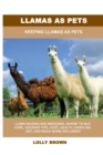 Llamas as Pets : Keeping Llamas As Pets - Book