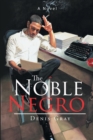 The Noble Negro - Book