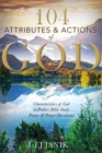 104 Attributes and Actions of God : Characteristics of God in Psalms Bible Study, Praise & Prayers Devotional - eBook