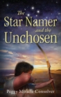 The Star Namer and the Unchosen - Book