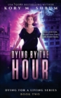 Dying by the Hour - Book