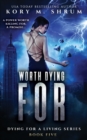 Worth Dying for - Book