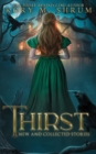 Thirst : new and collected stories - Book