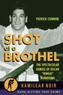 Shot At the Brothel : The Spectacular Demise of Oscar "Ringo" Bonavena - Book