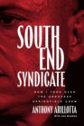 South End Syndicate : How I Took Over the Genovese Springfield - Book