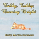 Tabby, Tabby, Burning Bright - Book