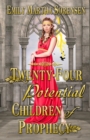 Twenty-Four Potential Children of Prophecy - Book