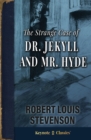 The Strange Case of Dr. Jekyll and Mr. Hyde (Annotated Keynote Classics) - Book