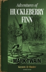 Adventures of Huckleberry Finn (Annotated Keynote Classics) - Book