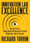 Innovation Lab Excellence : Digital Transformation from Within - Book