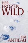 Her Frozen Wild - Book