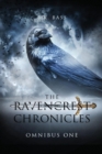 The Ravencrest Chronicles : Omnibus One - Book