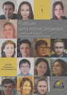 Russian with Native Speakers : Listening, Reading, and Expressing Yourself in Russian - Book
