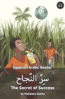 The Secret of Success : Egyptian Arabic Reader - Book