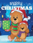 Merry Christmas Coloring Book for Toddlers - Book